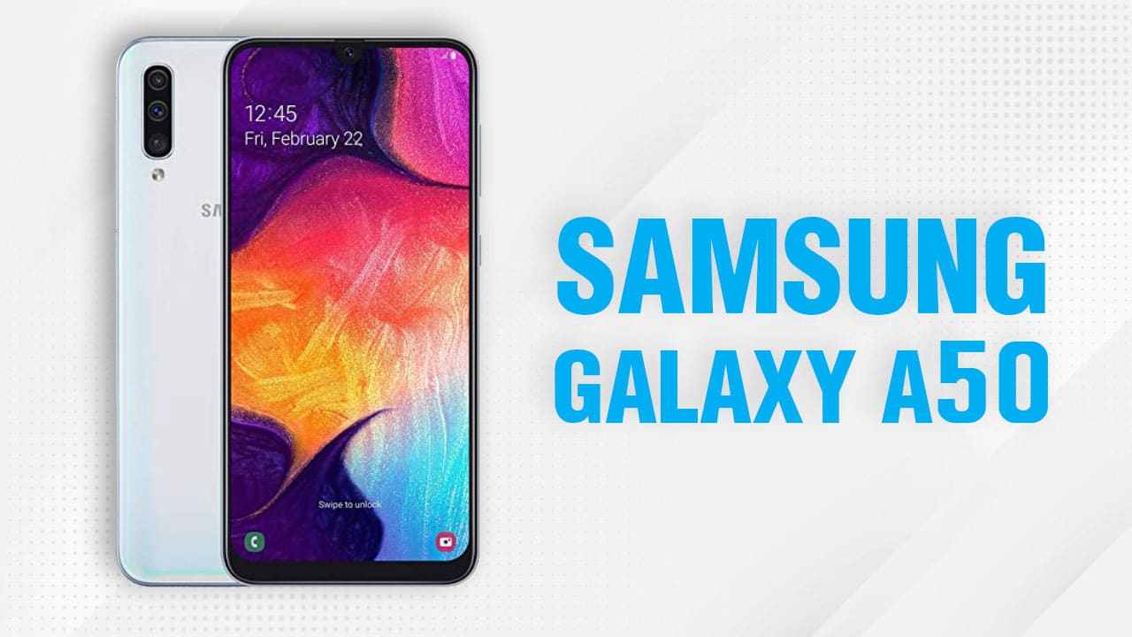 Samsung Galaxy A50 Review